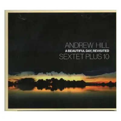 LP Andrew Hill Sectet Plus 10: Beautiful Day Revisited