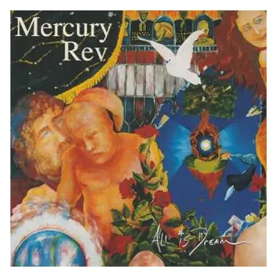 CD Mercury Rev: All Is Dream