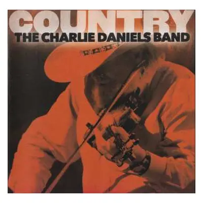 CD The Charlie Daniels Band: Country