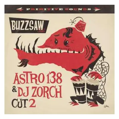 LP Various: Buzzsaw Joint - Astro 138 & DJ Zorch Cut 2