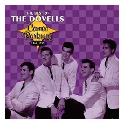 CD The Dovells: The Best Of The Dovells (Cameo Parkway 1961-1965)