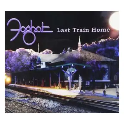 CD Foghat: Last Train Home DIGI