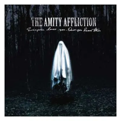 LP The Amity Affliction: Everyone Loves You... Once You Leave Them CLR | LTD