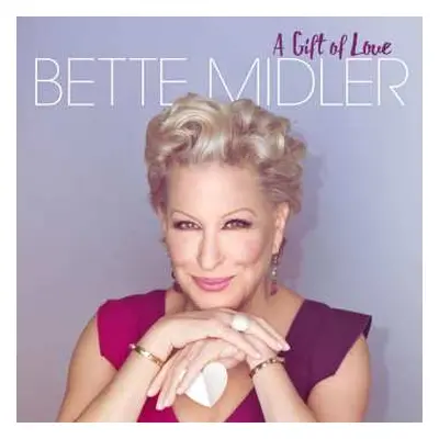 CD Bette Midler: A Gift Of Love