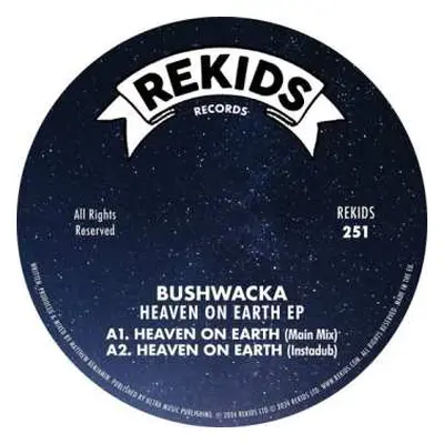 LP Bushwacka!: Heaven On Earth Ep