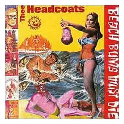 LP Thee Headcoats: Beach Bums Must Die