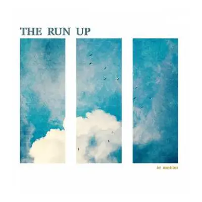 LP The Run Up: In Motion