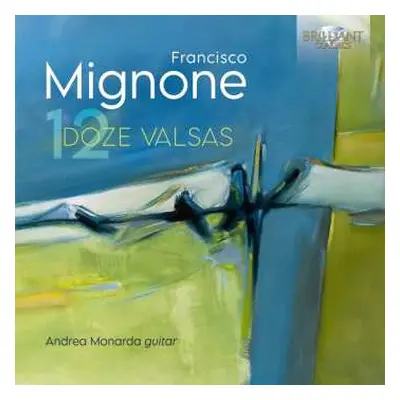 CD Francisco Mignone: 12 Walzer Für Gitarre