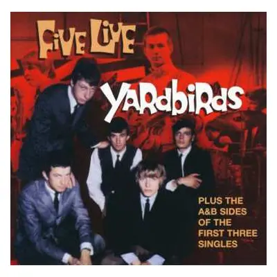 CD The Yardbirds: Five Live Yardbirds