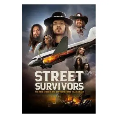 DVD Feature Film: Street Survivors: The True Story Of The Lynyrd Skynyrd Plane Crash