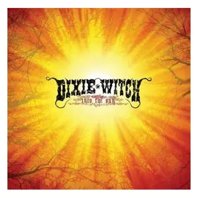 CD Dixie Witch: Into The Sun