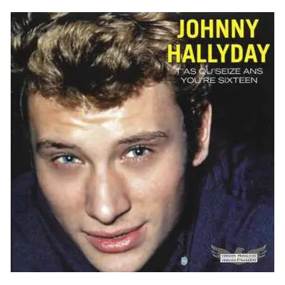 SP Johnny Hallyday: T'as Qu'seize Ans / You're Sixteen LTD | NUM | PIC