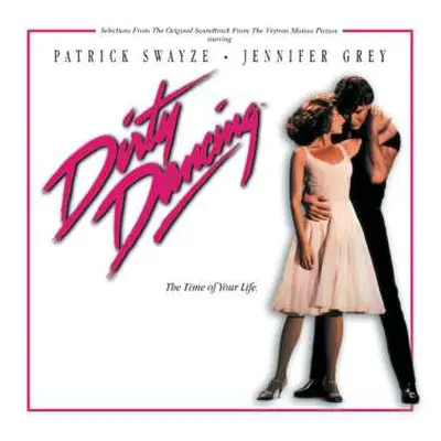 CD Various: Dirty Dancing (Original Soundtrack From The Vestron Motion Picture)