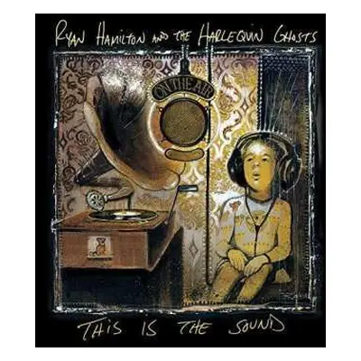 LP Ryan Hamilton And The Harlequin Ghosts: This Is The Sound CLR