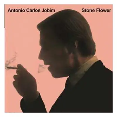 LP Antonio Carlos Jobim: Stone Flower