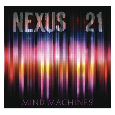 LP Nexus 21: Mind Machines