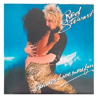 LP Rod Stewart: Blondes Have More Fun