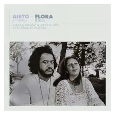 3CD Airto Moreira: Airto & Flora: A Celebr