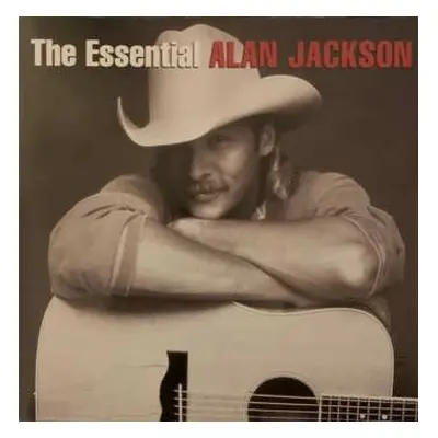 2CD Alan Jackson: The Essential Alan Jackson