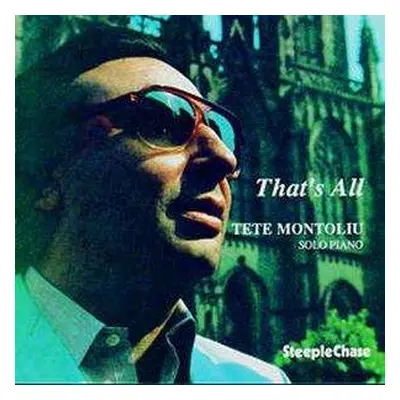 CD Tete Montoliu: That's All