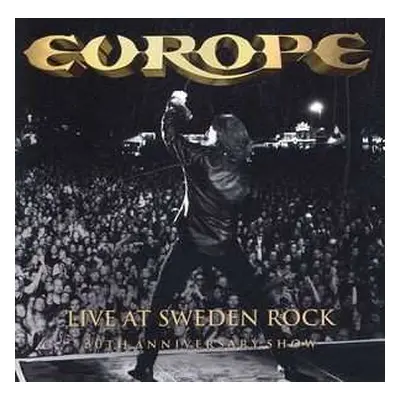 2CD Europe: Live At Sweden Rock (30th Anniversary Show)