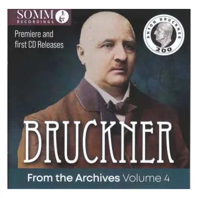 2CD Anton Bruckner: Bruckner From The Archives Vol.4