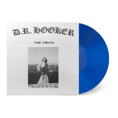 LP D.R. Hooker: The Truth CLR