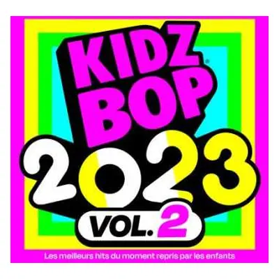 CD Kidz Bop Kids: Kidz Bop 2023 Vol. 2