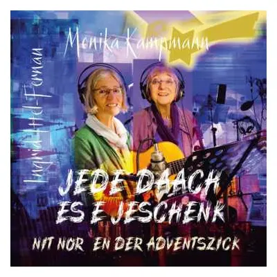 CD Various: Jede Daach Es E Jeschenk, Nit Nor En Der Adventszick