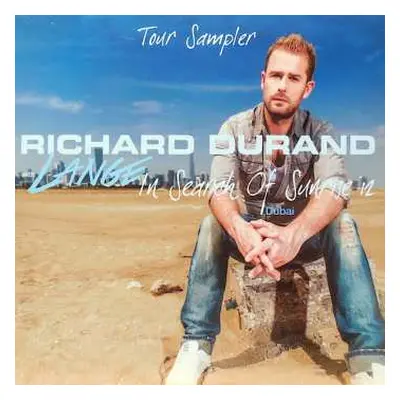 CD Richard Durand: In Search Of Sunrise 12 - Dubai (Tour Sampler)