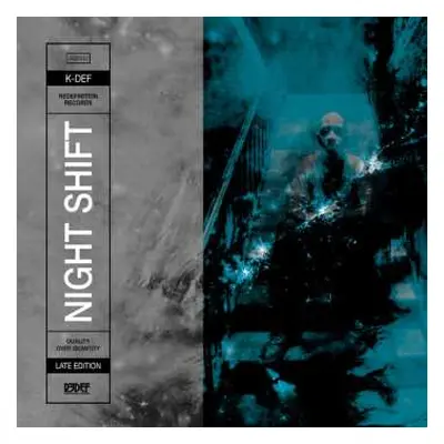 LP K-Def: Night Shift (Late Edition) LTD