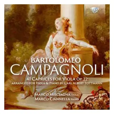 CD Bartolomeo Campagnoli: Capricen Für Viola Op.22 Nr.1-41 (arr. Für Viola & Klavier)