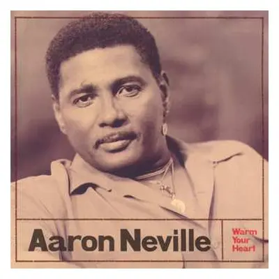 CD Aaron Neville: Warm Your Heart