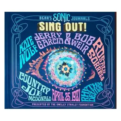 3CD Bob Weir: Sing Out! Berkeley Community Theater April 25, 1981