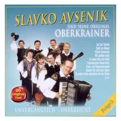 CD Slavko Avsenik: Unvergänglich - Unerreicht Folge 5