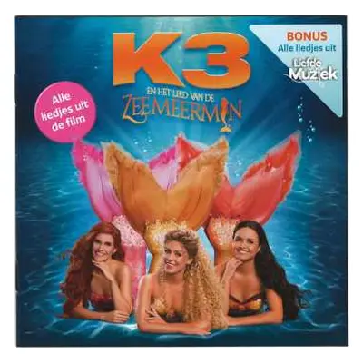 CD K3: K3 En Het Lied Van De Zeemeermin