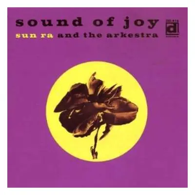 CD The Sun Ra Arkestra: Sound Of Joy