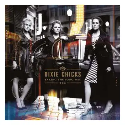 2LP Dixie Chicks: Taking The Long Way