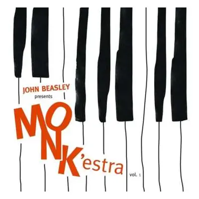 CD John Beasley: John Beasley presents MONK'estra vol. 1