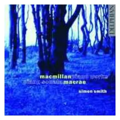 CD James MacMillan: Piano Works