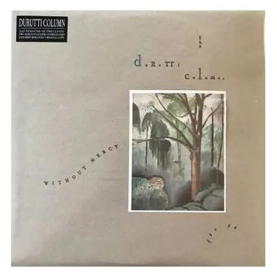 2LP The Durutti Column: Without Mercy