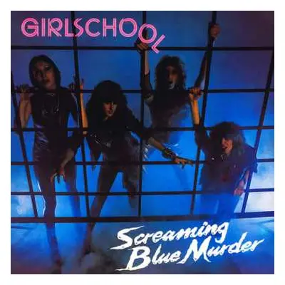 LP Girlschool: Screaming Blue Murder CLR