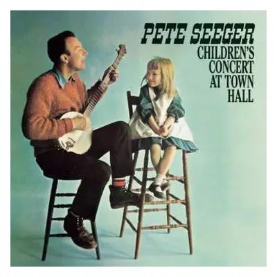 CD Pete Seeger: Children's Concert At Town Hall