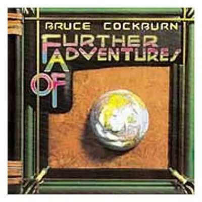 CD Bruce Cockburn: Further Adventures Of DLX