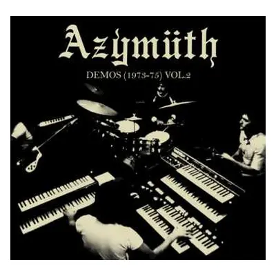 LP Azymuth: Demos (1973-75) Vol. 2