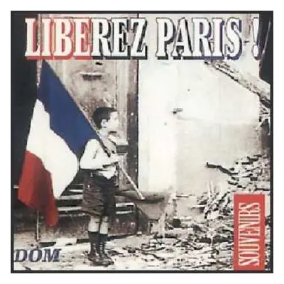 CD Various: Liberez Paris !