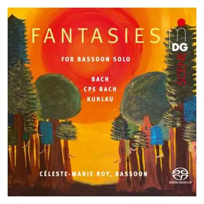 SACD Various: Celeste-marie Roy - Fantasies Für Fagott Solo