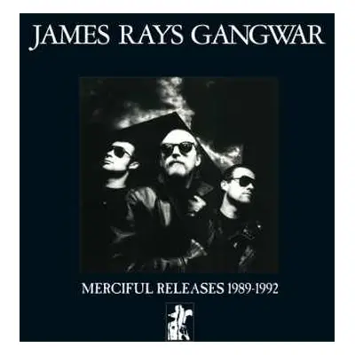 CD James Rays Gangwar: Merciful Releases 1989-1992