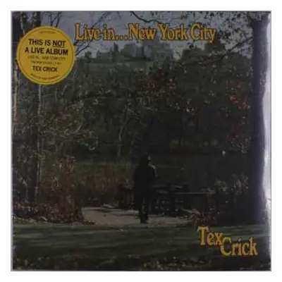 LP Tex Crick: Live in... New York City