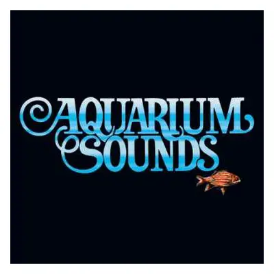 LP Filippo Trecca: Aquarium Sounds